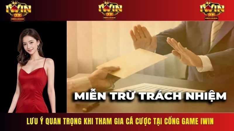 Anh em cần nắm rõ các quy định quan trọng khi tham gia cá cược tại IWIN