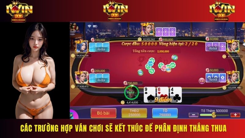 Các trường hợp ván chơi sẽ kết thúc để phân định thắng thua