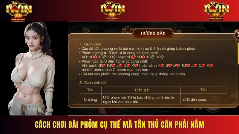 Cách chơi bài phỏm cụ thể mà tân thủ cần phải nắm