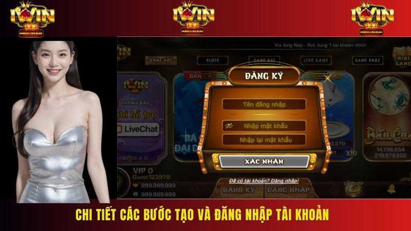 Chi tiết các bước tạo và đăng nhập tài khoản