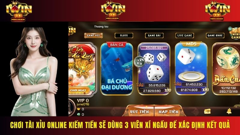 Chơi Tài Xỉu online kiếm tiền sẽ dùng 3 viên xí ngầu để xác định kết quả