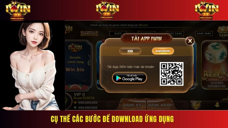 Cụ thể các bước để download ứng dụng
