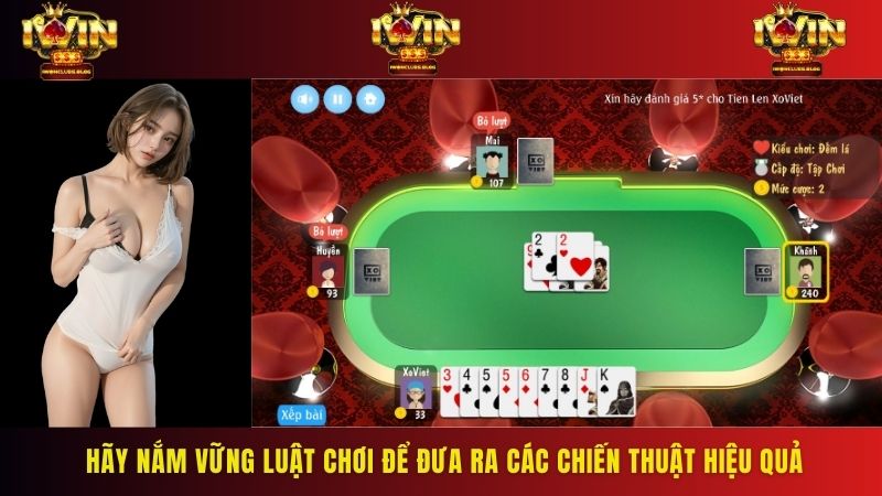 Hãy nắm vững luật chơi để đưa ra các chiến thuật hiệu quả