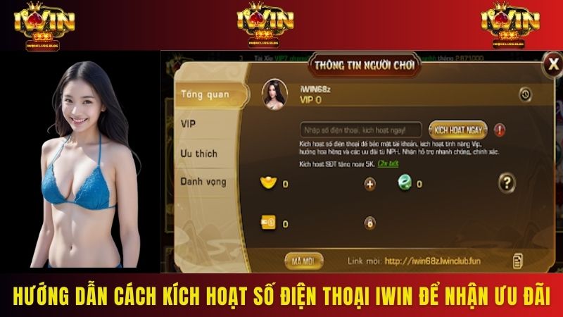 Hướng dẫn cách kích hoạt số điện thoại IWIN để nhận ưu đãi