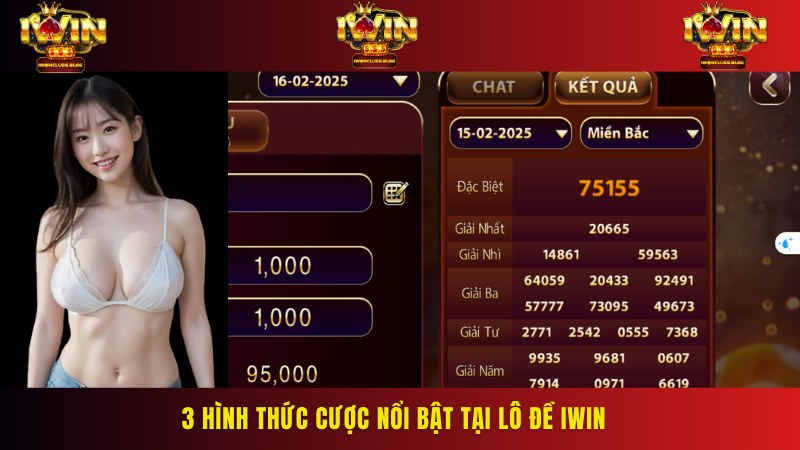 Một số hình thức cược nổi bật tại lô đề IWIN bạn nhất định phải thử