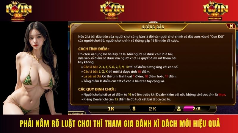 Phải nắm rõ luật chơi thì tham gia đánh Xì dách mới hiệu quả