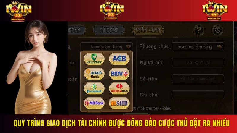 Quy trình giao dịch tài chính được đông đảo cược thủ đặt ra nhiều