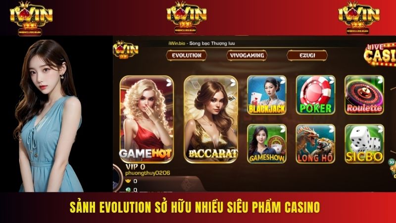Sảnh Evolution sở hữu nhiều siêu phẩm casino