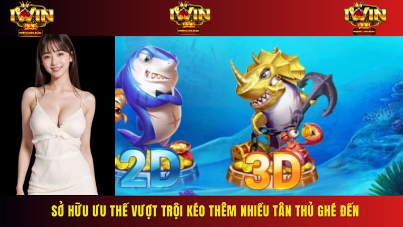 Sở hữu ưu thế vượt trội kéo thêm nhiều tân thủ ghé đến
